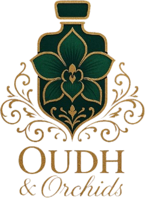Oudh and Orchids